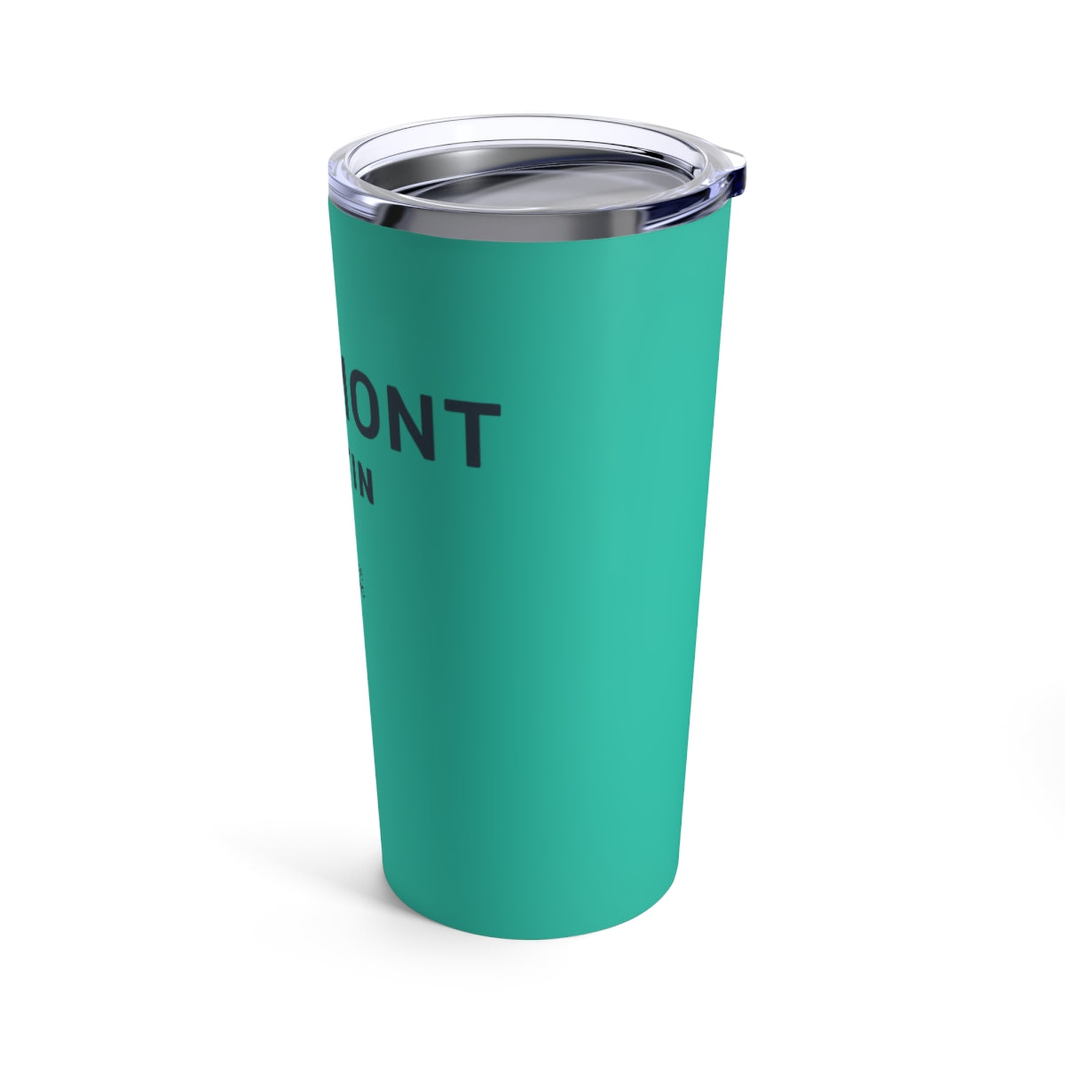 Treemont 20oz Tumbler: "Everyday" (Blue-green)
