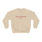 Rollingwood Sweatshirt: "Everyday"