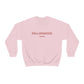 Rollingwood Sweatshirt: "Everyday"